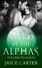 [The Omega's Alphas 03] • Saved by the Alphas · A Reverse Harem Romance (The Omega's Alphas Book 3)